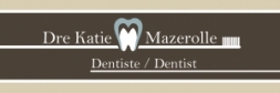 Dre. Katie Mazerolle - Dentiste